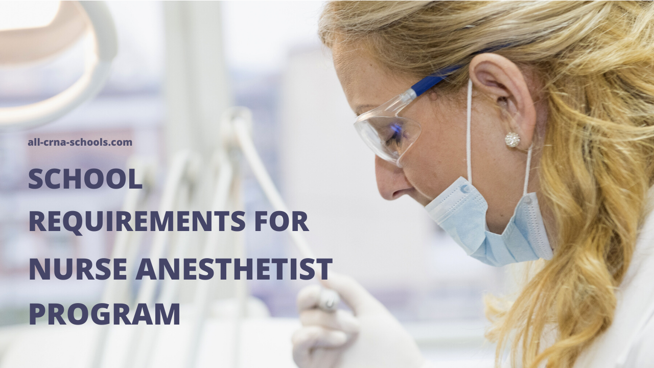 Nurse Anesthetist School Requirements Make Your Application Stand Out